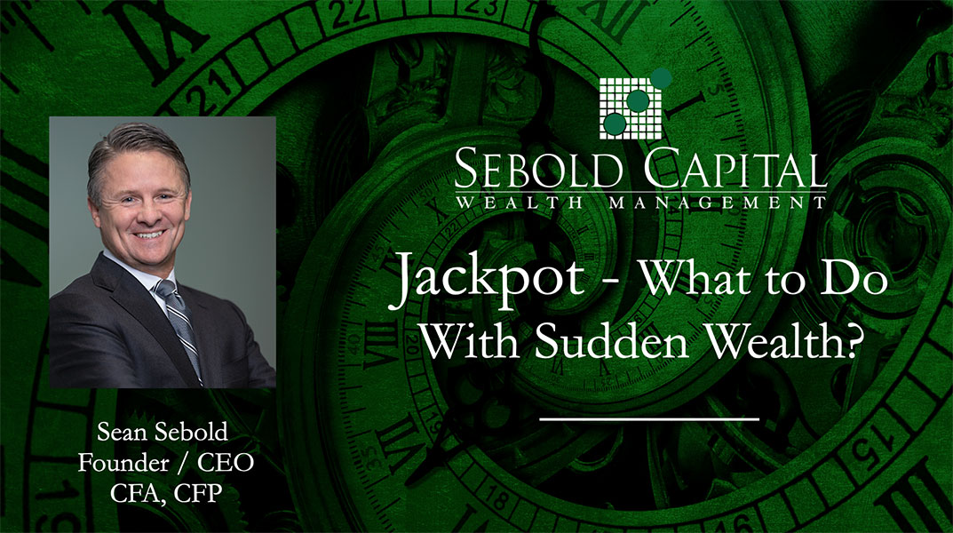 Featured image for “Jackpot – What to Do With Sudden Wealth?”